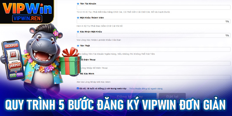 Chia sẻ quy trình 5 bước đăng ký Vipwin đơn giản cam kết thành công 100%