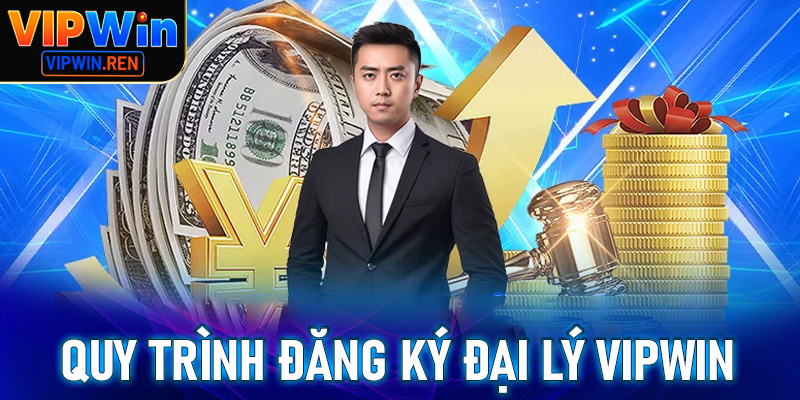 Hướng dẫn các bước đăng ký đại lý Vipwin chi tiết, nhanh chóng