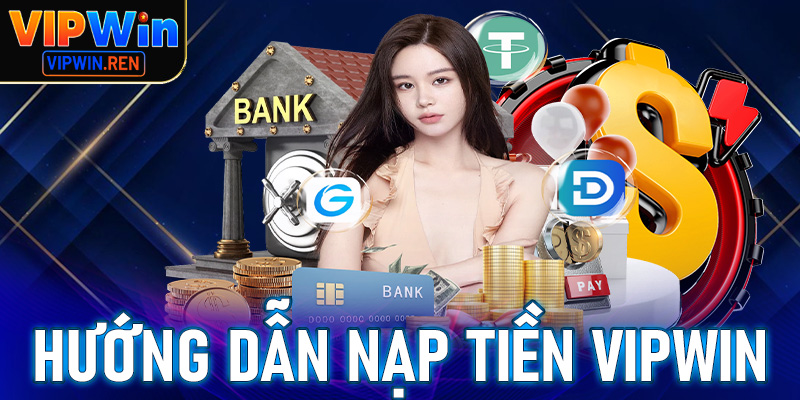 nạp tiền VIPwin