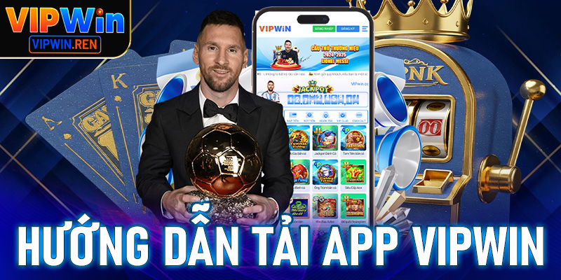 Tải app Vipwin